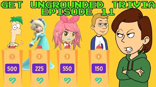 Get Ungrounded Trivia 13023 [upl. by Lechar]