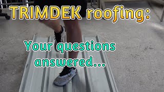 Trimdek roofing questions answered [upl. by Lua]