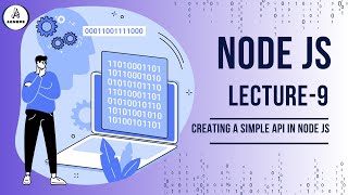 Creating a Simple API in Nodejs A Beginner’s Guide  Lecture 9 [upl. by Zoa593]