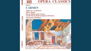 Carmen Act I Seguidilla and Duet Pres des remparts de Seville Carmen Don Jose [upl. by Aniat]