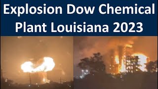 Explosion Dow Chemical Plant in Plaquemine Louisiana  Explosion at Dow Chemical Plant Louisiana [upl. by Eintirb105]