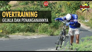 Over Training  Gejala dan Penanganannya 233 [upl. by Amandie587]