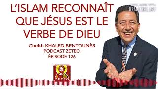 Zeteo 126  Cheikh Khaled Bentounès  L’Islam reconnaît que Jésus est le Verbe de Dieu [upl. by Iat455]