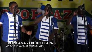 BEST LIVE OF TROPICANA DHAITI  WOZO PLAZA MIRBALAIS 25 AOÛT 2018 PARTIE 1 [upl. by Anaizit]