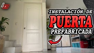 🚪Cómo instalar PUERTA PREFABRICADA de las del quothome centerquot🚪  Los Bestauradores [upl. by Beniamino]