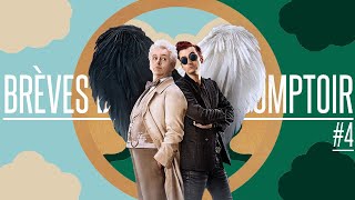 BRÈVES DE COMPTOIR 4  GOOD OMENS [upl. by Aicnelev]