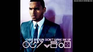 Chris Brown Dont Wake Me Up Radio Edit [upl. by Aihn]