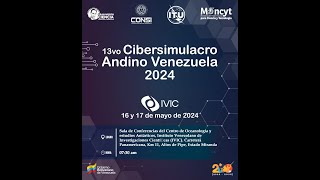 13vo Cibersimulacro Andino Venezuela 2024 [upl. by Gretta429]