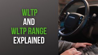 What Is WLTP and WLTP Range [upl. by Ayatan]