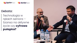 Technologia w rękach seniora – Szansa na aktywne życie czy cyfrowa pułapka [upl. by Thalassa]