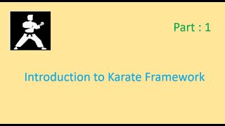 Introduction To Karate Framework  Karate Framework  API Testing [upl. by Yreme]