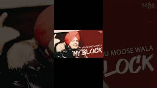 Sidhu Moose Wala  My Block song punjabisong song music trending viralshort shidumoosewala [upl. by Erbes308]