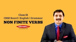 Class IX  CBSE Board  English  Grammar  Non Finite Verbs [upl. by Kantos]