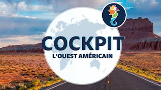 Cockpit le podcast de Selectour  Road Trip dans lOuest Américain [upl. by Delos]