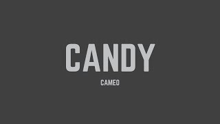 Cameo  Candy Lyrics [upl. by Taima396]