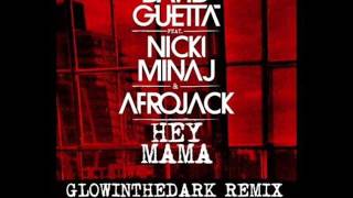 Hey Mama GLOWINTHEDARK REMIX MANUEL LIEVENGOD EDIT [upl. by Olympia912]