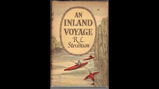 An Inland Voyage by Robert Louis Stevenson  Audiobook [upl. by Nireil]