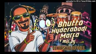 Bhutto Hyderabad marfa this song mix by djharshadoffical [upl. by Onin998]