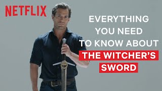 Henry Cavill Explains Everything You Need To Know About The Witchers Swords  The Witcher  Netflix [upl. by Tatiana]