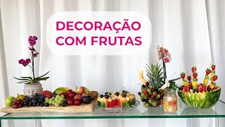 Festa Decoração com frutas [upl. by Eltrym]