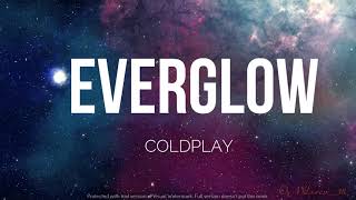 💗💗💗EvErGloW💗💗💗LyRicS [upl. by Pellegrini885]