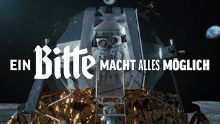 Ein Bitte macht alles möglich – Die Mondlandung [upl. by Kauppi]