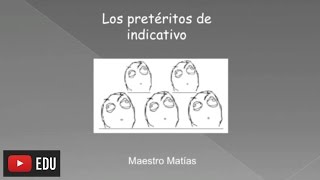 Pretéritos de indicativo  perfecto indefinido e imperfecto [upl. by Maise]