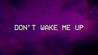 Nico Collins  Dont Wake Me Up [upl. by Amihc]