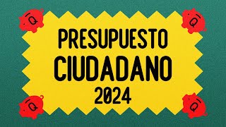 ¡DESCARGA YA El Presupuesto Ciudadano 2024 💖✨ [upl. by Aicatsal]