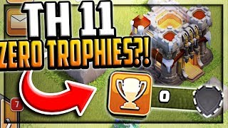 Town Hall 11  ZERO Trophies Clash of Clans Strange but TRUE [upl. by Pellet]