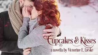 Cupcakes and Kisses  A Christian Christmas Novella by Victorine E Lieske  Full Audiobook [upl. by Josepha]