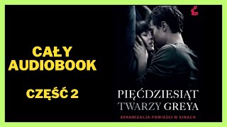 EL James  Pięćdziesiąt twarzy Greya Audiobook Cały Audiobook Książki online Subskrybuj audiobook [upl. by Nosyla934]