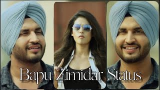 BAPU ZIMIDAR STATUS  JASSI GILL SONG STATUS FULL SCREEN  BAPU ZIMIDAR SONG STATUS FULL SCREEN [upl. by Comfort]