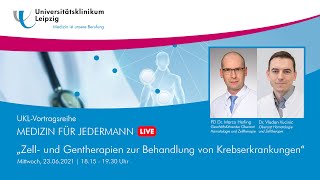 Zell und Gentherapien zur Behandlung von Krebserkrankungen  MEDIZIN FÜR JEDERMANN [upl. by Enilarac769]