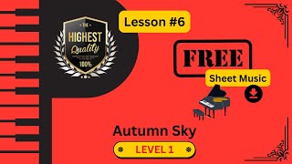 Easy Piano Songs  Level 2 Tutorial  quotAutumn Skyquot  Free Easy Read Sheet Music  See Link Below [upl. by Retrak99]