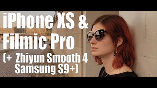 Filmic Pro amp iPhone XS Skintones Zhiyun Smooth 4  incl Samsung S9 Filmic Pro Comparison [upl. by Shirlene143]