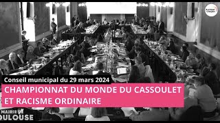 Championnat du monde de cassoulet et racisme ordinaire au conseil municipal de Toulouse [upl. by Teresina617]