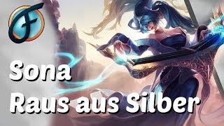 Sona Support Gameplay  Raus aus Silber  Trau dich du kannst das Tipps German [upl. by Eemiaj]