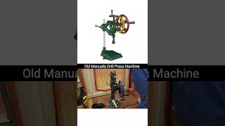 OLD Manual Drill Press Machine machine mechanical engineering machining old drill [upl. by Tanney]