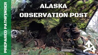 Alaska Observation Post [upl. by Phillip]