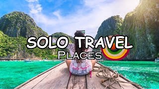 Top Solo Travel Destinations  Solo Travel [upl. by Alihet702]