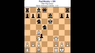 Morphy vs NN  Morphy Chess game Morphy best sacrifice Morphy amazing chess Morphy beautiful ches [upl. by Noyk211]