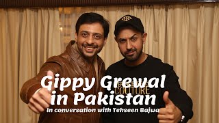 Gippy Grewal in Pakistan  Exclusively in conversation with Tehseen Bajwa [upl. by Rossy843]