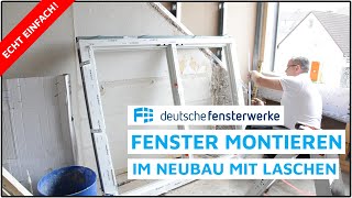 Fenster einbauen im Neubau mit Laschen  so einfach gehts  deutschefensterwerkede [upl. by Lorrin]