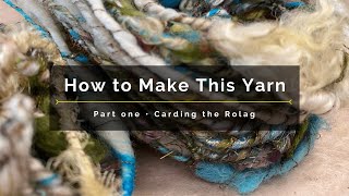 How to Make Art Yarn How I card an art batt [upl. by Eltsirhc691]