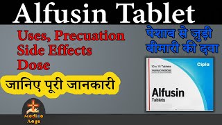 alfusin 10mg tablet uses dose side effects  in hindi  Alfuzocin prolonged release tablets 10mg [upl. by Audwen672]