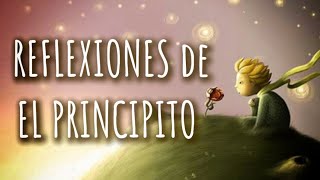 10 Reflexiones cortas de “El Principito” para la vida [upl. by Fagen345]