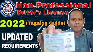 HOW TO APPLY NONPROFESSIONAL DRIVERS LICENSE 2022 l LTO UPDATED REQUIREMENTS [upl. by Dumah]