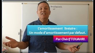 Vidéo 27 lamortissement linéaire [upl. by Naarah]