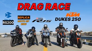 YAMAHA R15 M VS PULSAR RS200 VS KTM DUKE 250 VS MOTOGP PULSAR 🔥 DRAG RACE TILL THEIR POTENTIAL [upl. by Branden]